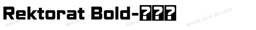 Rektorat Bold字体转换